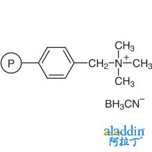 (聚苯乙烯基甲基)三甲基氰基硼氢化胺 交联10%DVB (30-50目) (2.6-3.0mmol/g)